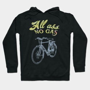 All Ass No Gas Hoodie